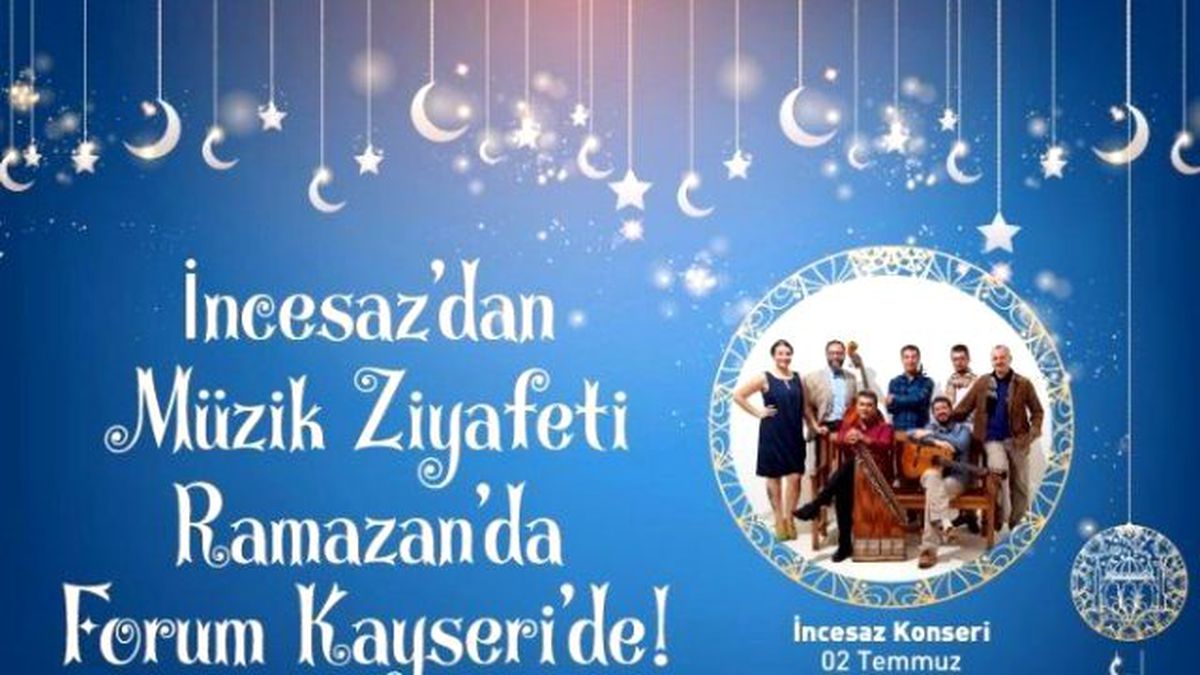 İncesaz Forum Kayseri\'de