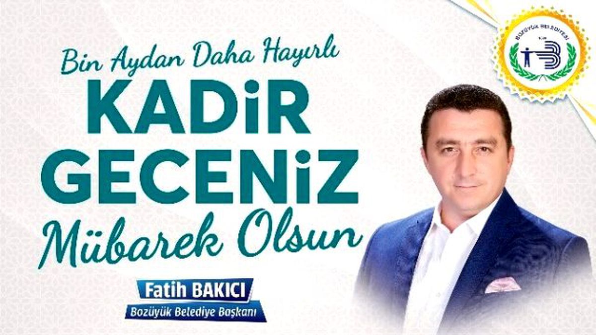 Başkan Bakıcı\'dan Kadir Gecesi Mesajı;