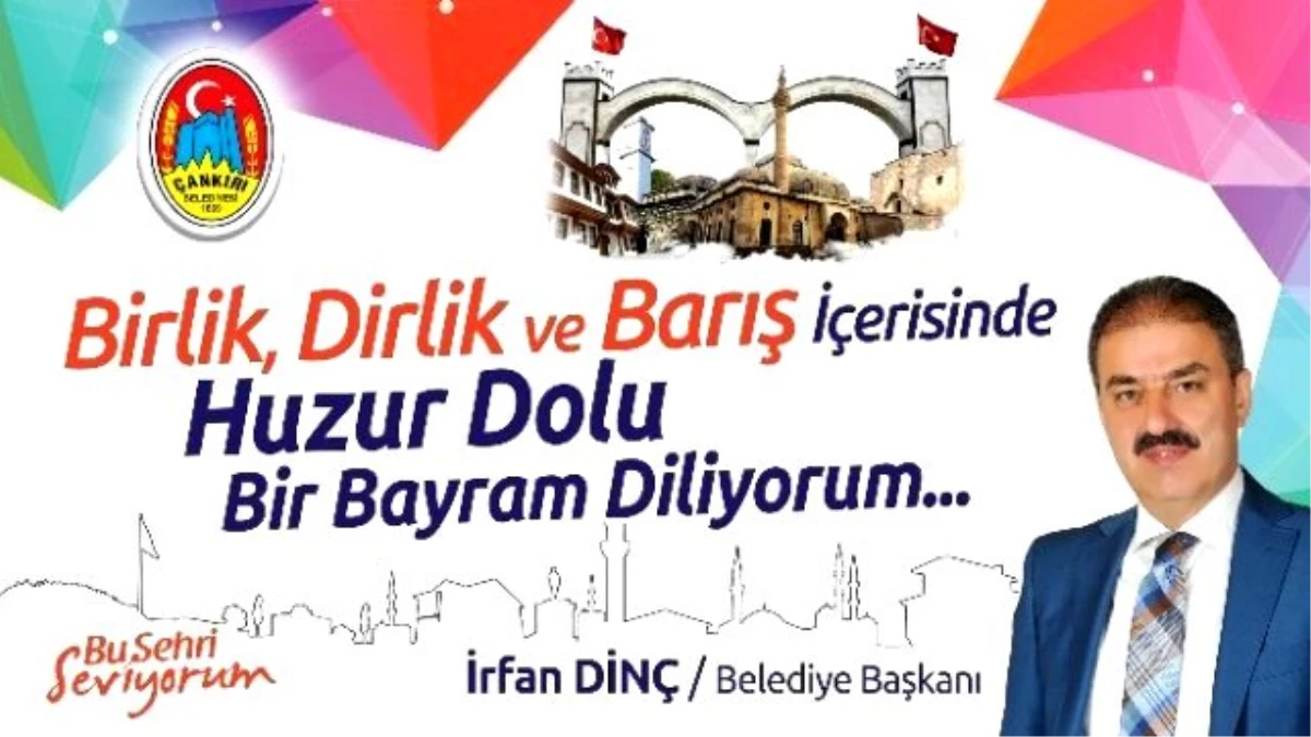 Başkan Dinç Birlik İçinde Huzur Dolu Bir Bayram Diledi