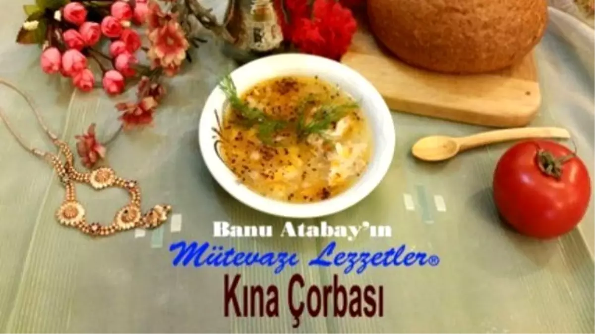 Kina Çorbası