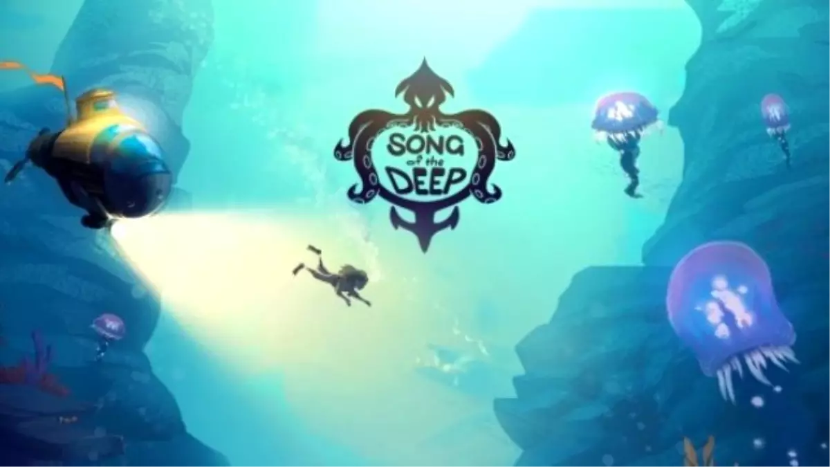 Song Of The Deep Çıkış Videosu