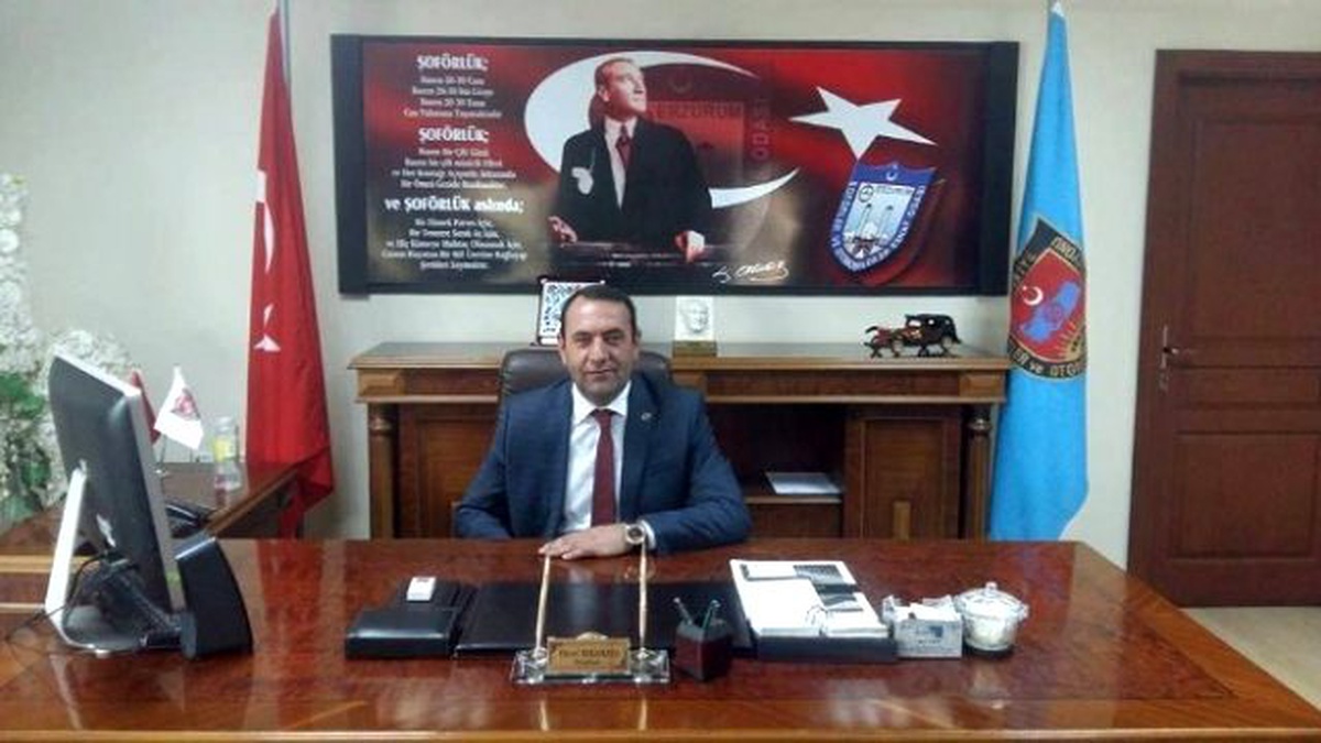 Erzurum Şoförler ve Otomobilciler Odası Başkanı Yücel Karakaya, "Türkiye Önemli Bir Demokrasi...
