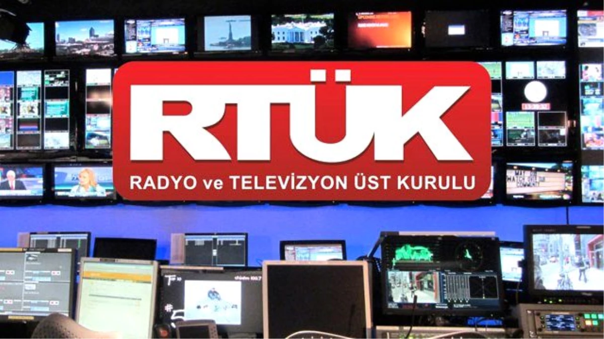 RTÜK\'ten Darbe İle İlişkili Tüm Radyo ve Kanalları Kapatacak