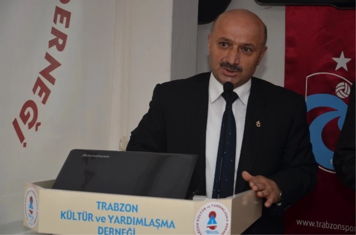 Trabzon Kültür ve Yardımlaşma Derneği Başkanı Ahmet Bayrak Açıklaması