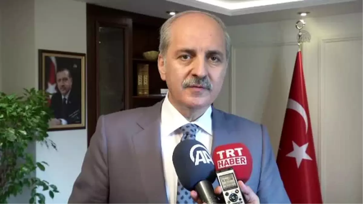 Kurtulmuş: "(Ohal) Milletimizin Hiçbir Şekilde Günlük Hayatı Olumsuz Manada Etkilenmeyecektir"