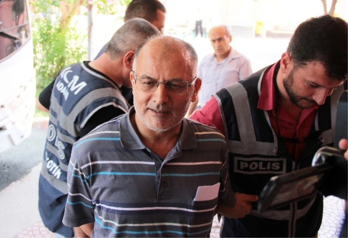Adana Eski Emniyet Müdürü Fetö Operasyonunda Tutuklandı