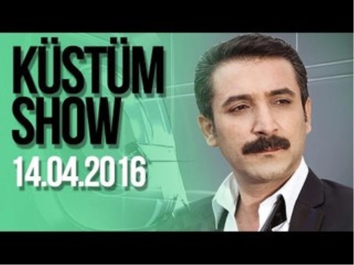 Latif Doğan\'la Küstüm Show - 14.04.2016