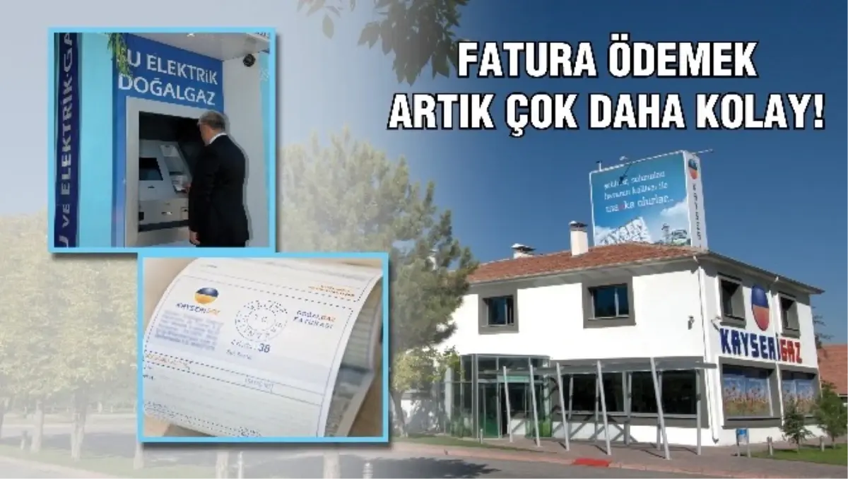 Kayserigaz\'da Fatura Ödemek Artık Daha Kolay