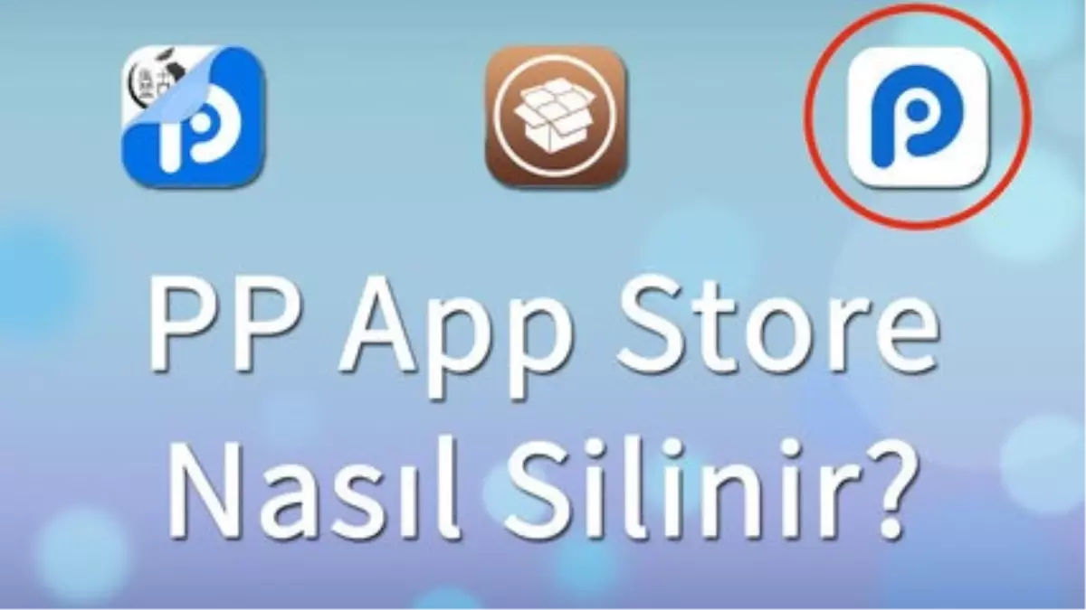 Pp App Store Nasıl Silinir? [ios 9.3.3 Jailbreak]