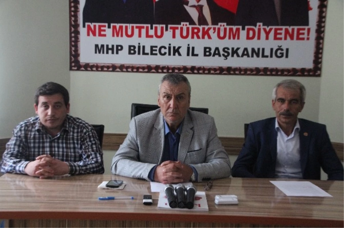 MHP Bilecik İl Başkanı Mehmet Karuk Açıklaması