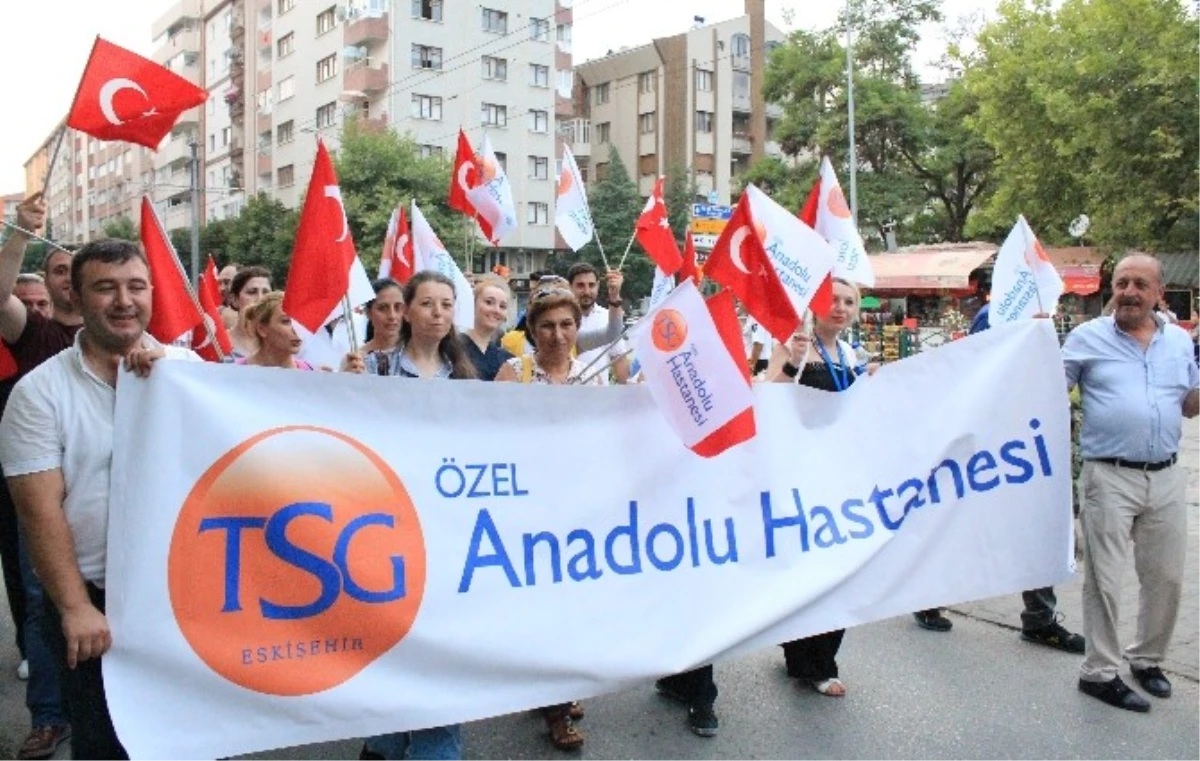 Özel Eskişehir Tsg Anadolu Hastanesi\'nden Demokrasi Yürüyüşüne Destek