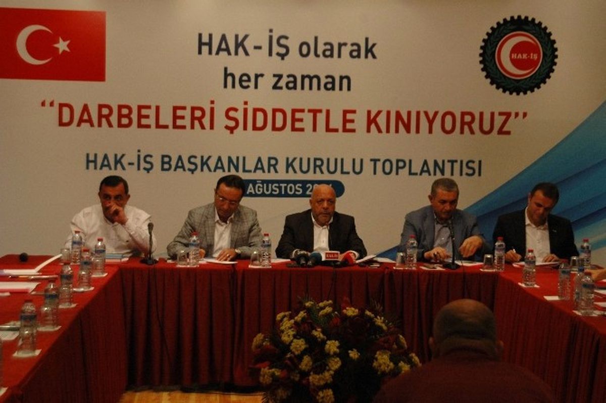Hak-İş Genel Başkanı Arslan Darbe Girişimini Değerlendirdi