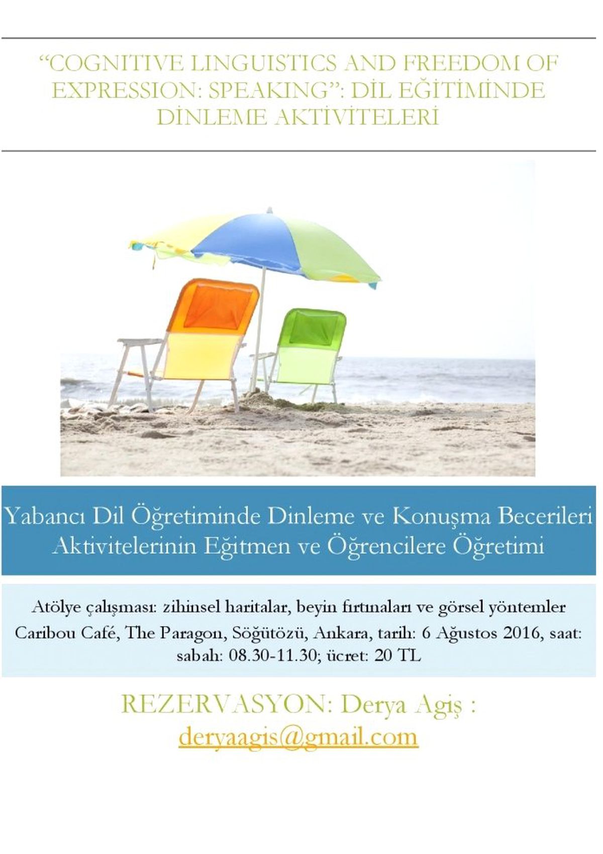 Cognitice Linguistics And Freedom Of Expression: Speaking" Dil Eğitiminde Dinleme Aktiviteleri