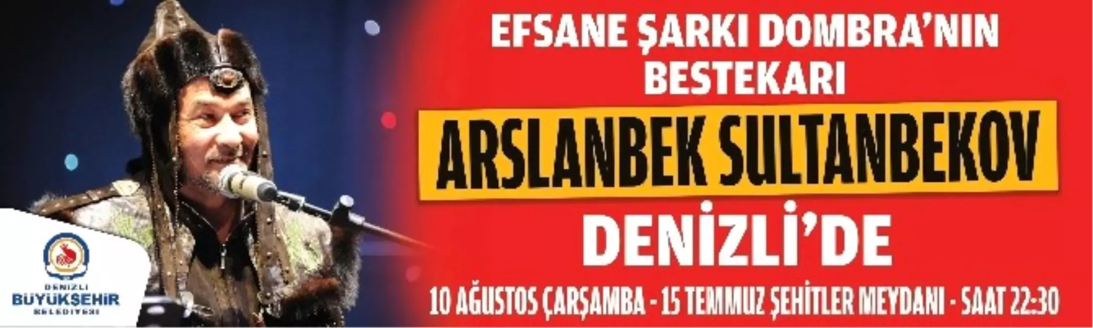 Denizli Dombıra\'nın Bestekarı Sultanbekov ile Nöbet Tutacak