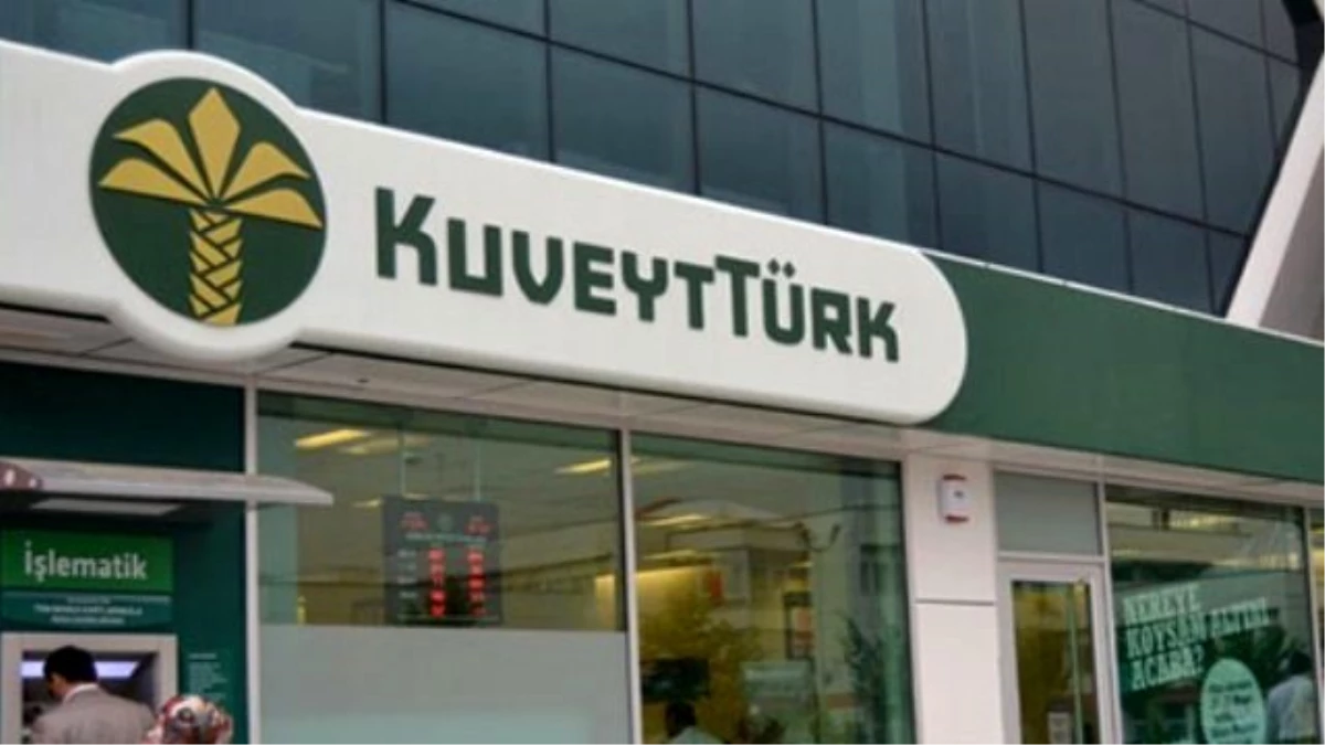 Kuveyt Türk, İlk Yarıda 256 Milyon TL Net Kâr Elde Etti