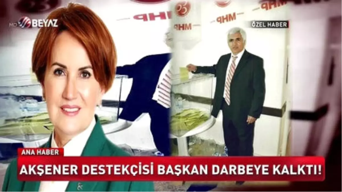 Meral Akşener Destekçisi Başkan Darbeye Kalktı!