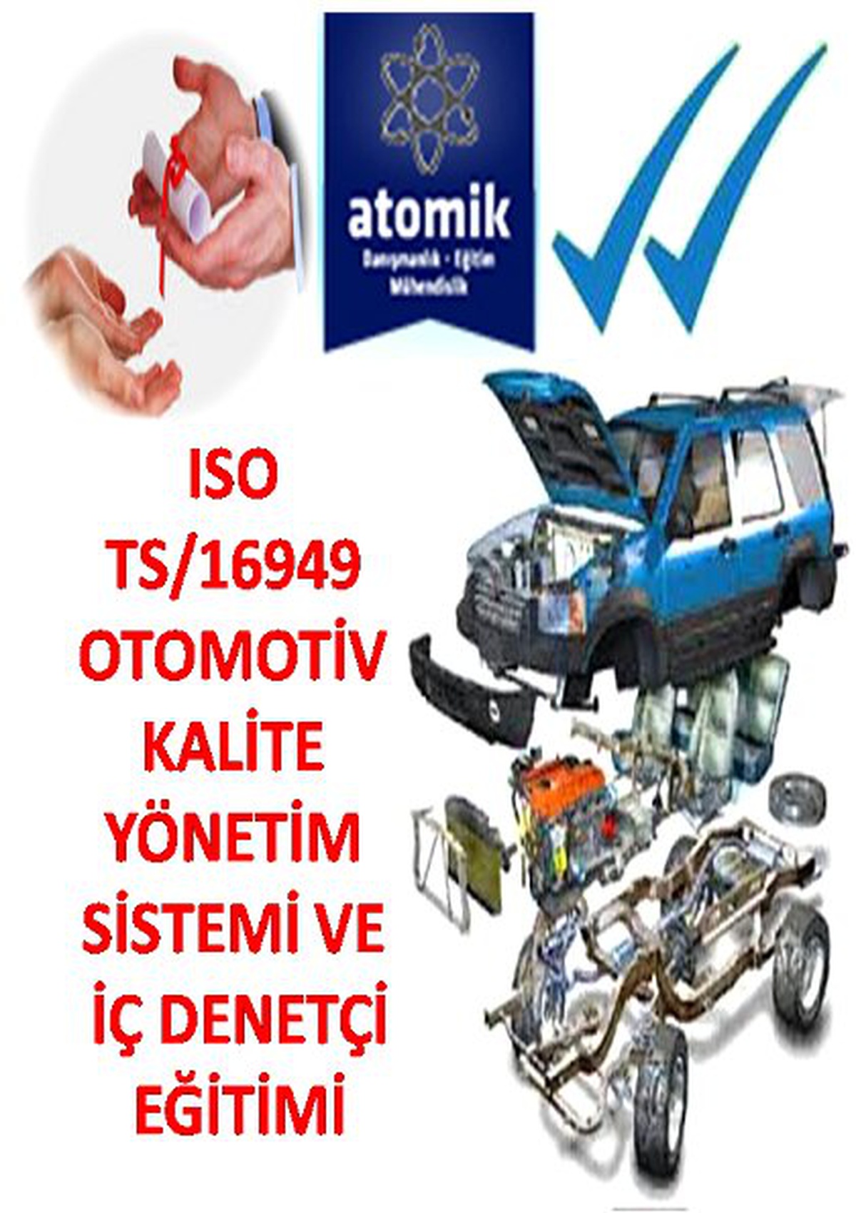 Iso Ts /16949 Otomotiv Kalite Yönetim Sistemi ve İç Denetçi Eğitimi Bursa