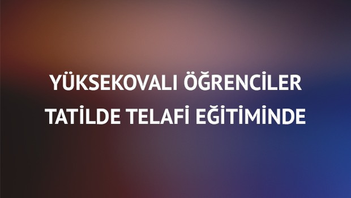 Yüksekovalı Öğrenciler Tatilde Telafi Eğitiminde