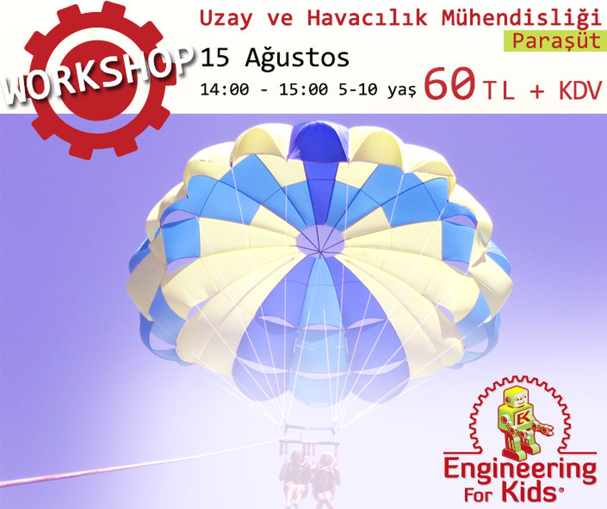 Uzay ve Havacılık Mühendisliği - Paraşüt Workshop\'u