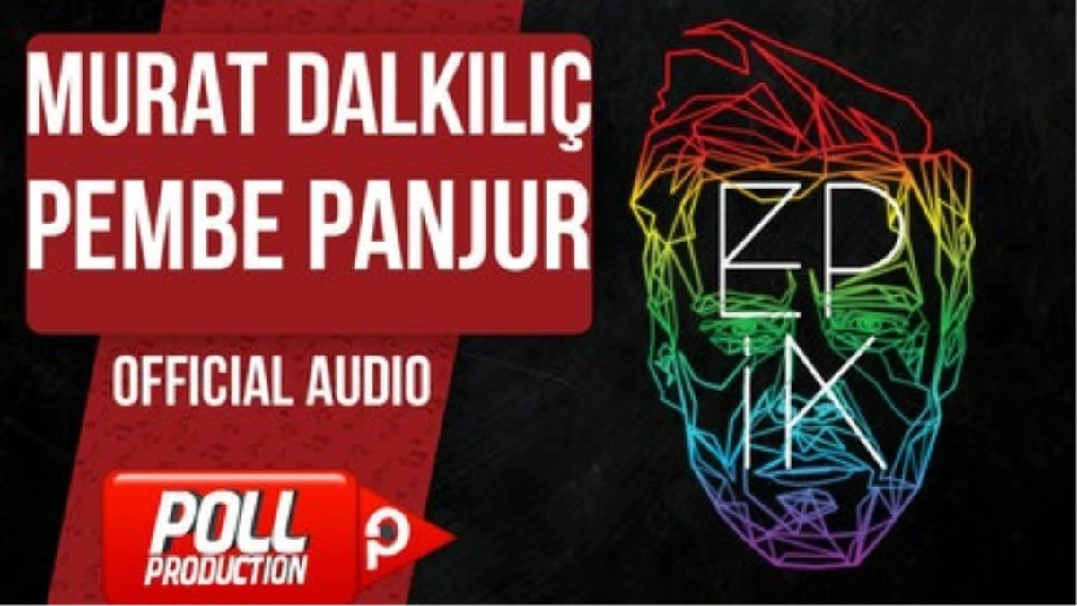 Murat Dalkılıç - Pembe Panjur - (Official Audio)