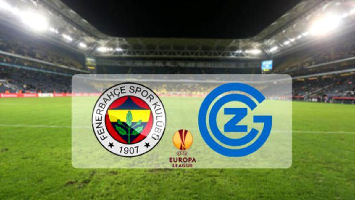 Fenerbahçe Grasshopper maçı kaçta ? FB maçı hangi kanalda ?