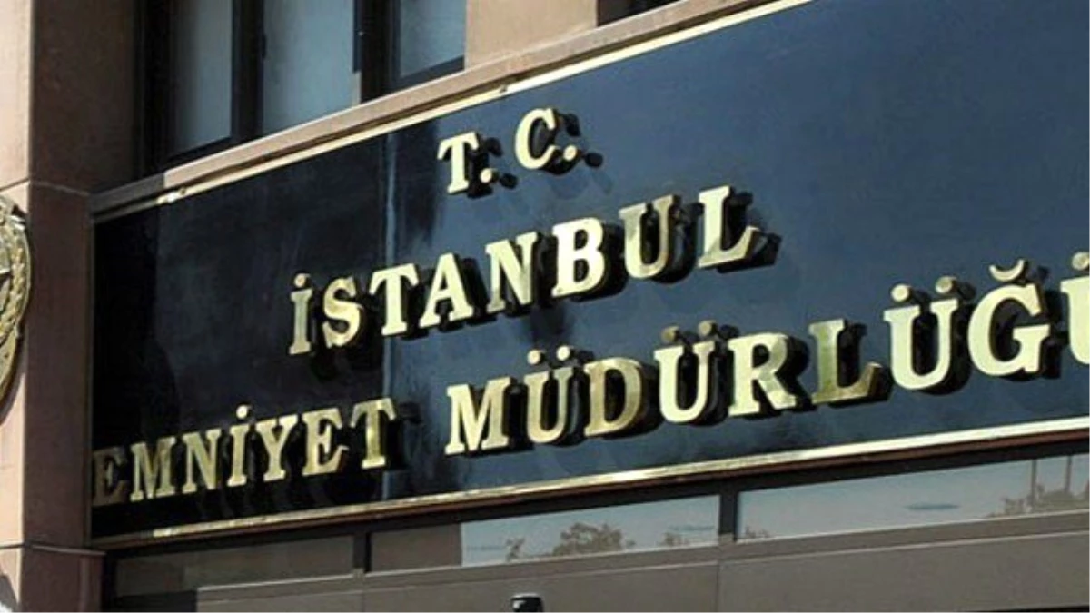 İstanbul Emniyet Müdürlüğü\'nde Deprem! 95 Kişi Görevden Uzaklaştırıldı