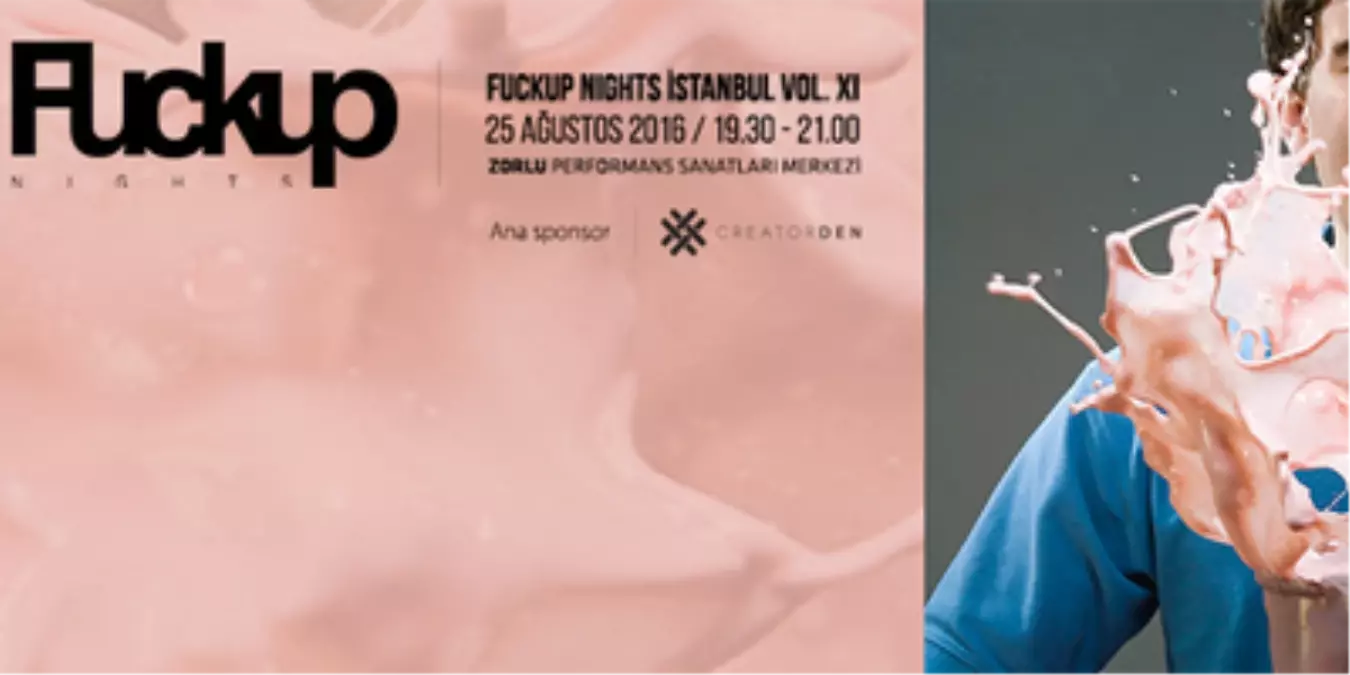 Fuckup Nights Istanbul Vol. Xı