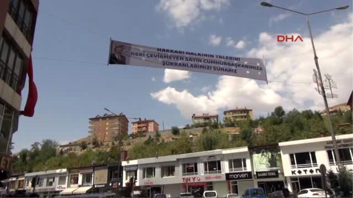 Hakkari\'de Cumhurbaşkanı Erdoğan\'a Pankartlı Teşekkür