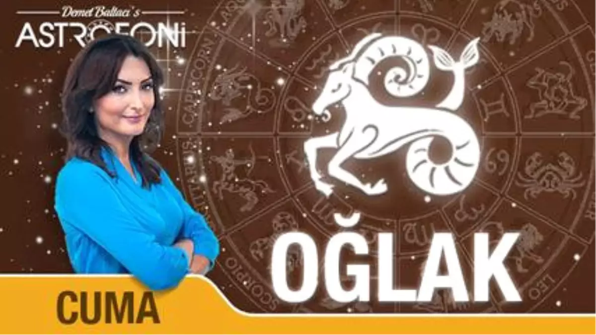 Oğlak Günlük Yorumu 26 Ağustos 2016 Cuma