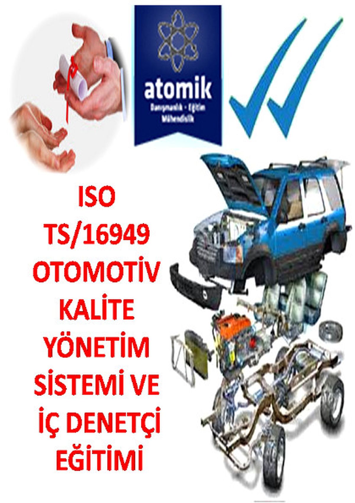 Iso Ts /16949 Otomotiv Kalite Yönetim Sistemi ve İç Denetçi Eğitimi Bursa