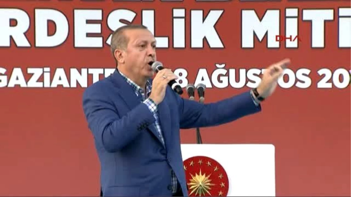 Gaziantep Erdoğan Daiş\'in Suriye ve Irak\'tan Temizlenmesi İçin Her Türlü Katkıyı Vereceğiz