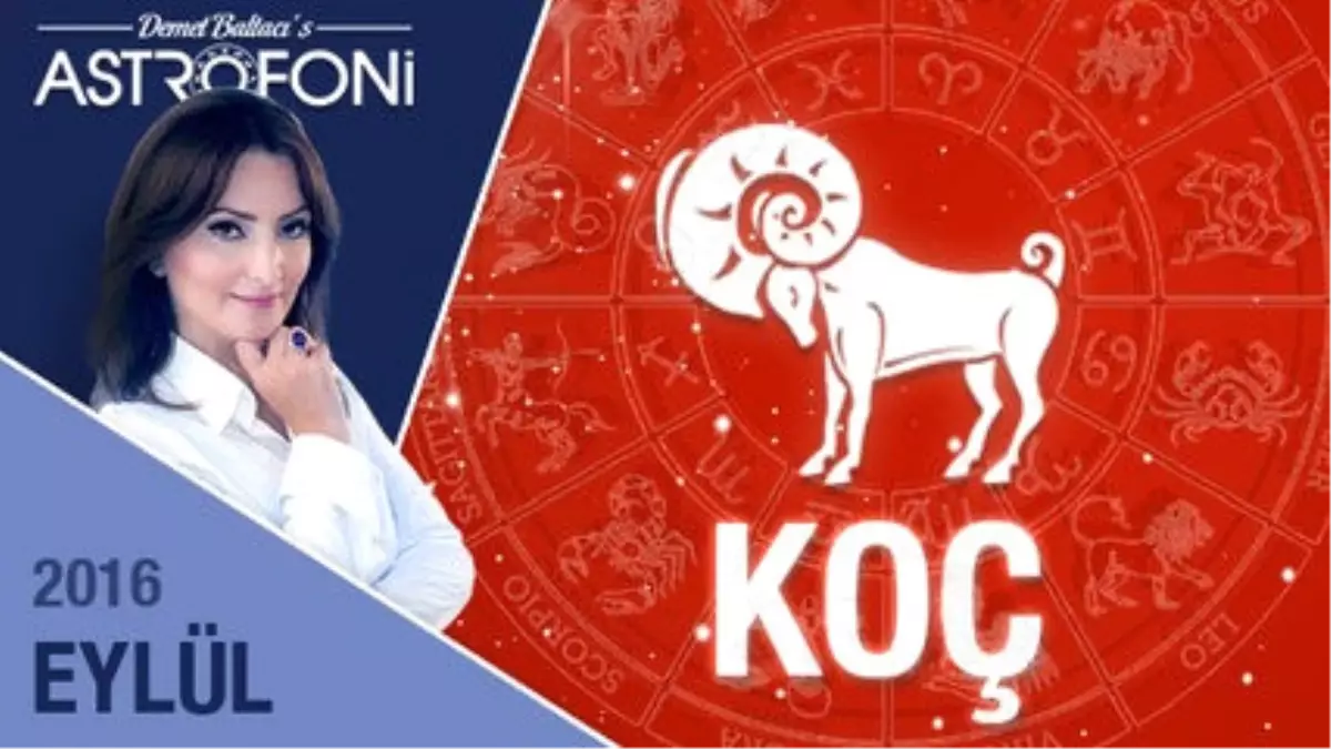 Koç Burcu Aylık Yorumu Eylül 2016