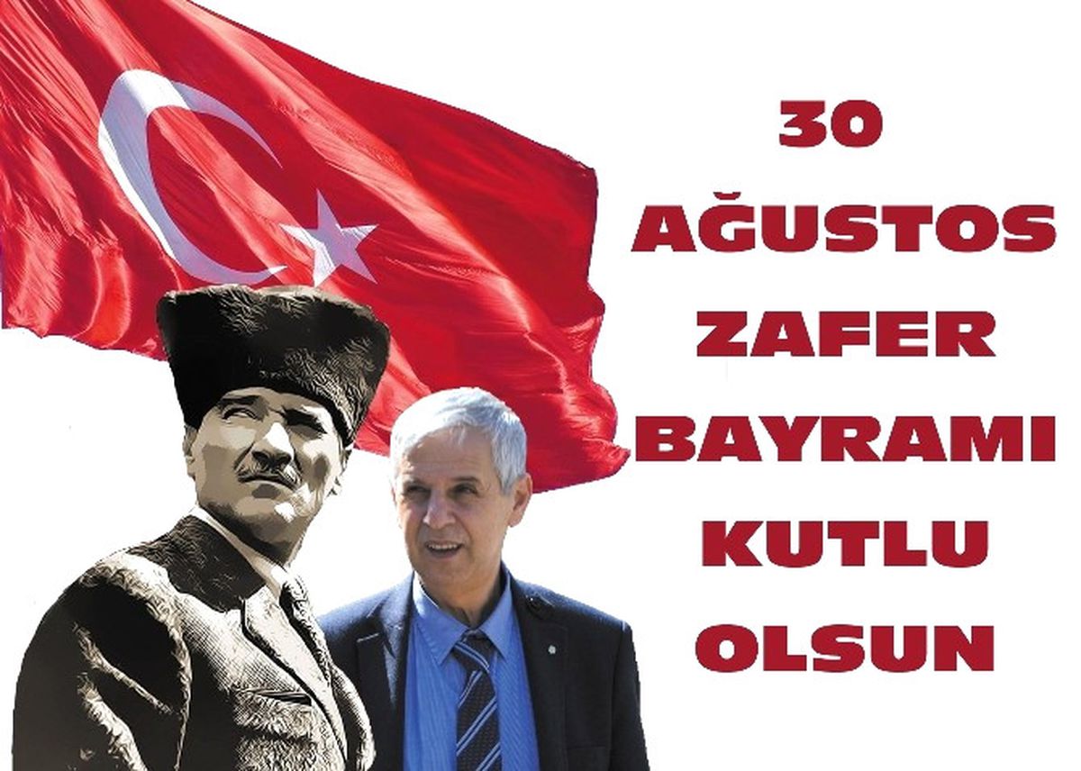 Başkan Toyran\'ın 30 Ağustos Mesajı