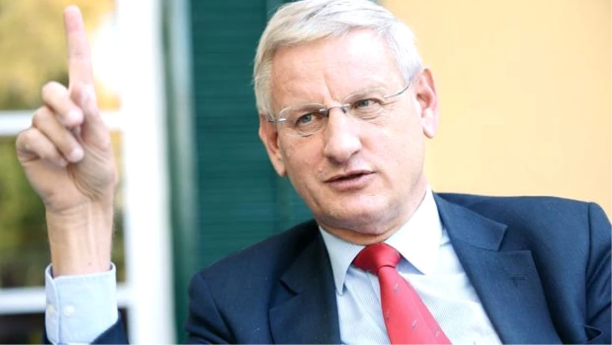 İsveç\'in Eski Dışişleri Bakanı Carl Bildt: AB Empati Kuramadı, Bu Hatadır