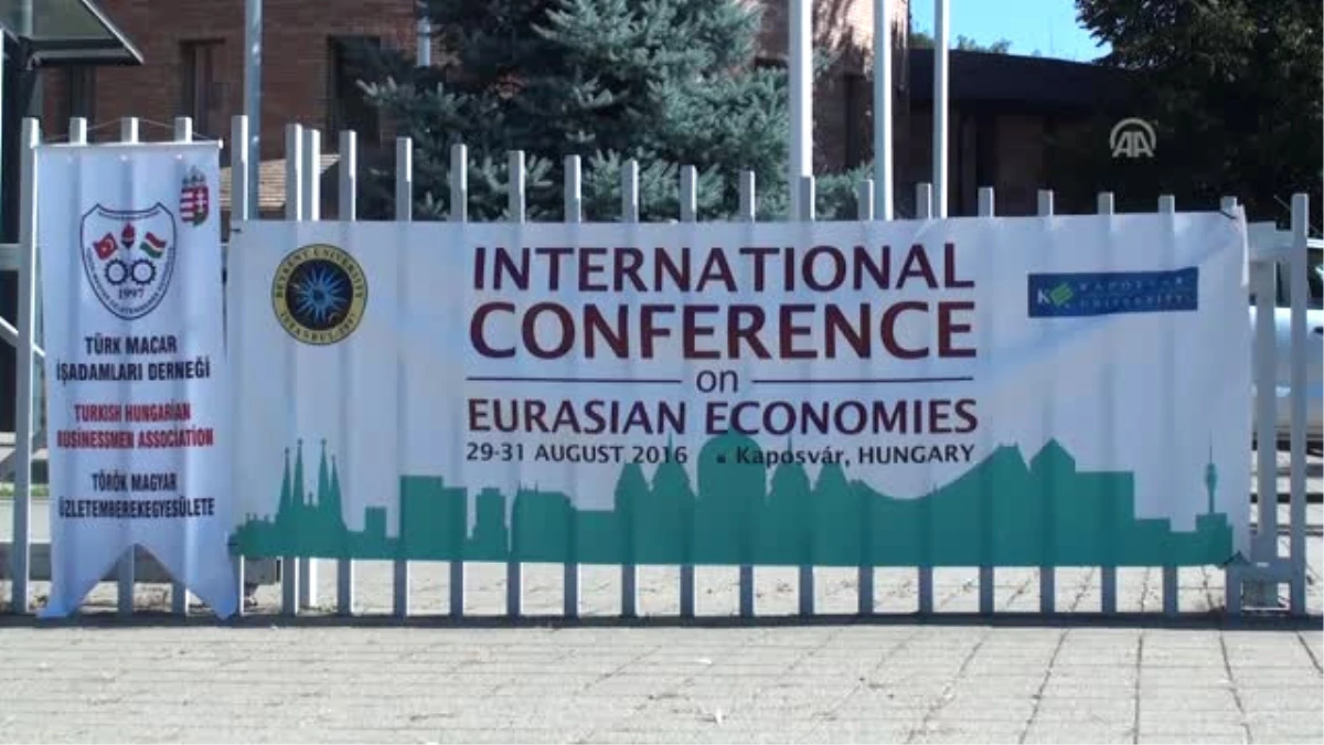 Macaristan\'da "Uluslararası Avrasya Ekonomileri Konferansı"