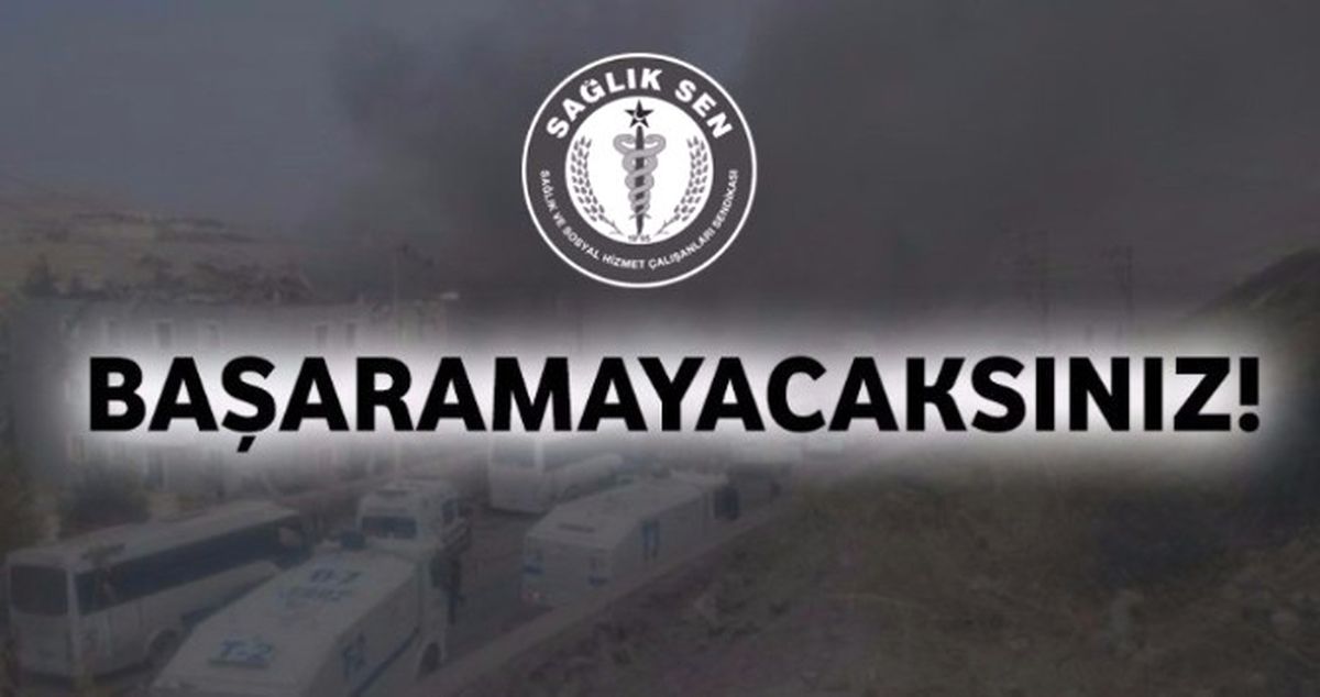 Aydın Sağlık-Sen; "Başaramayacaksınız"