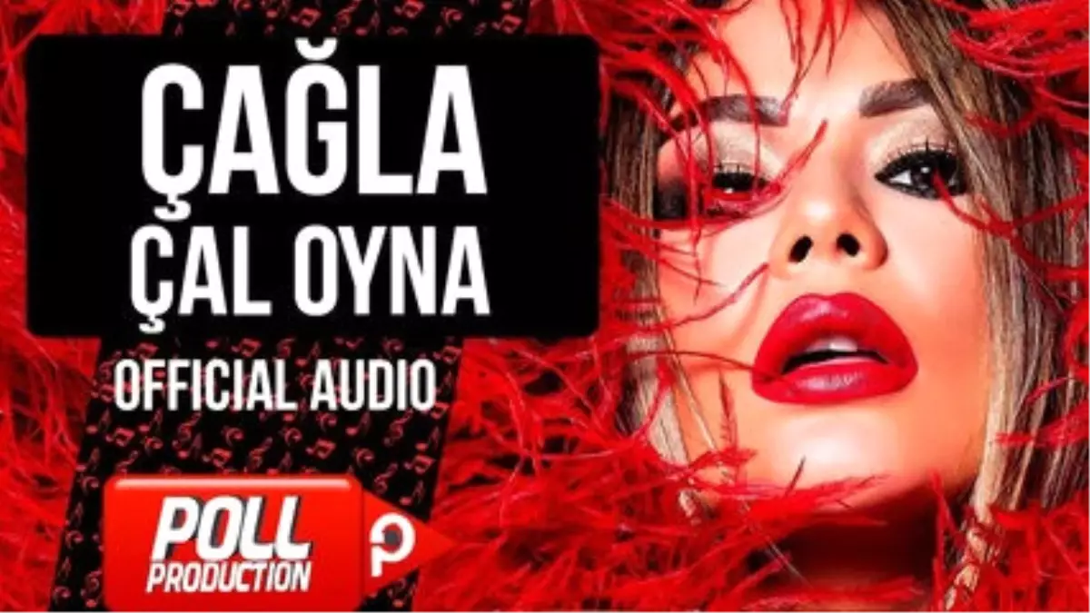 Çağla - Çal Oyna