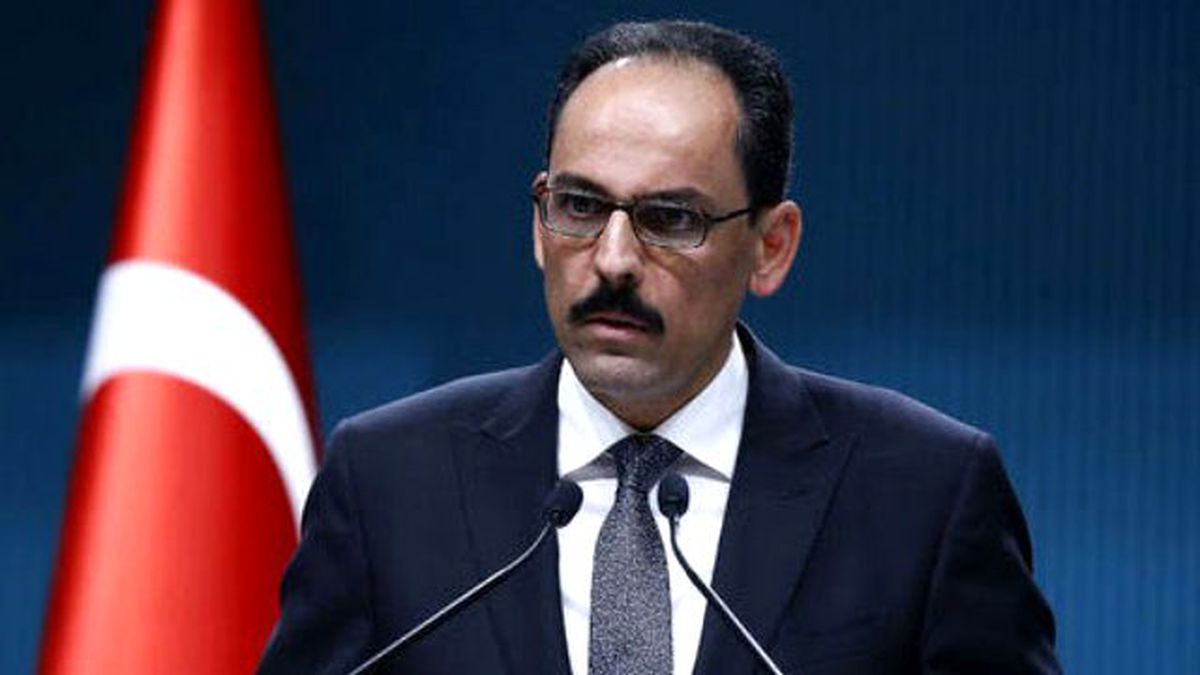 Cumhurbaşkanlığı Sözcüsü Kalın: (1)