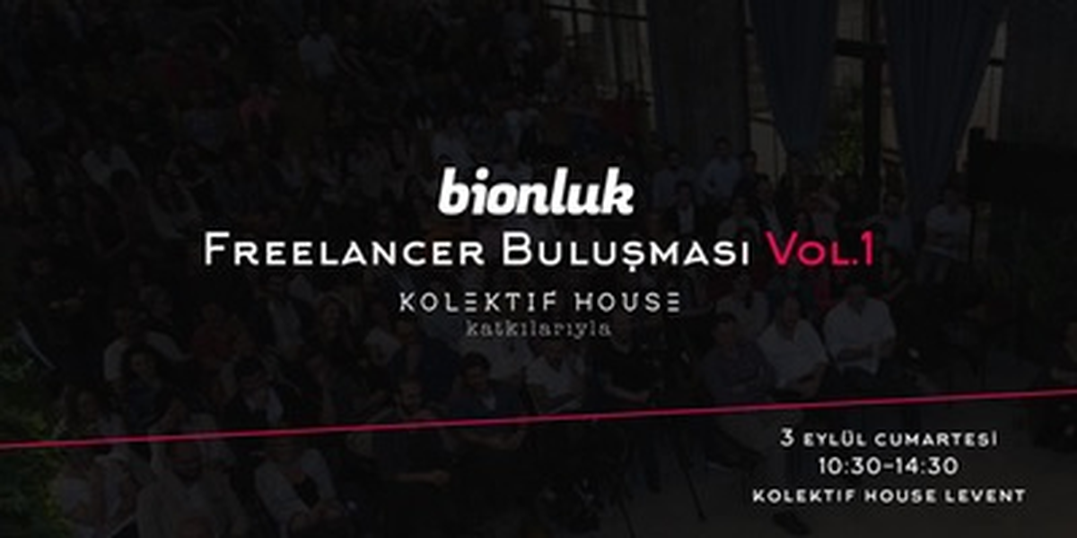 Bionluk Freelancer Buluşması Vol: 1