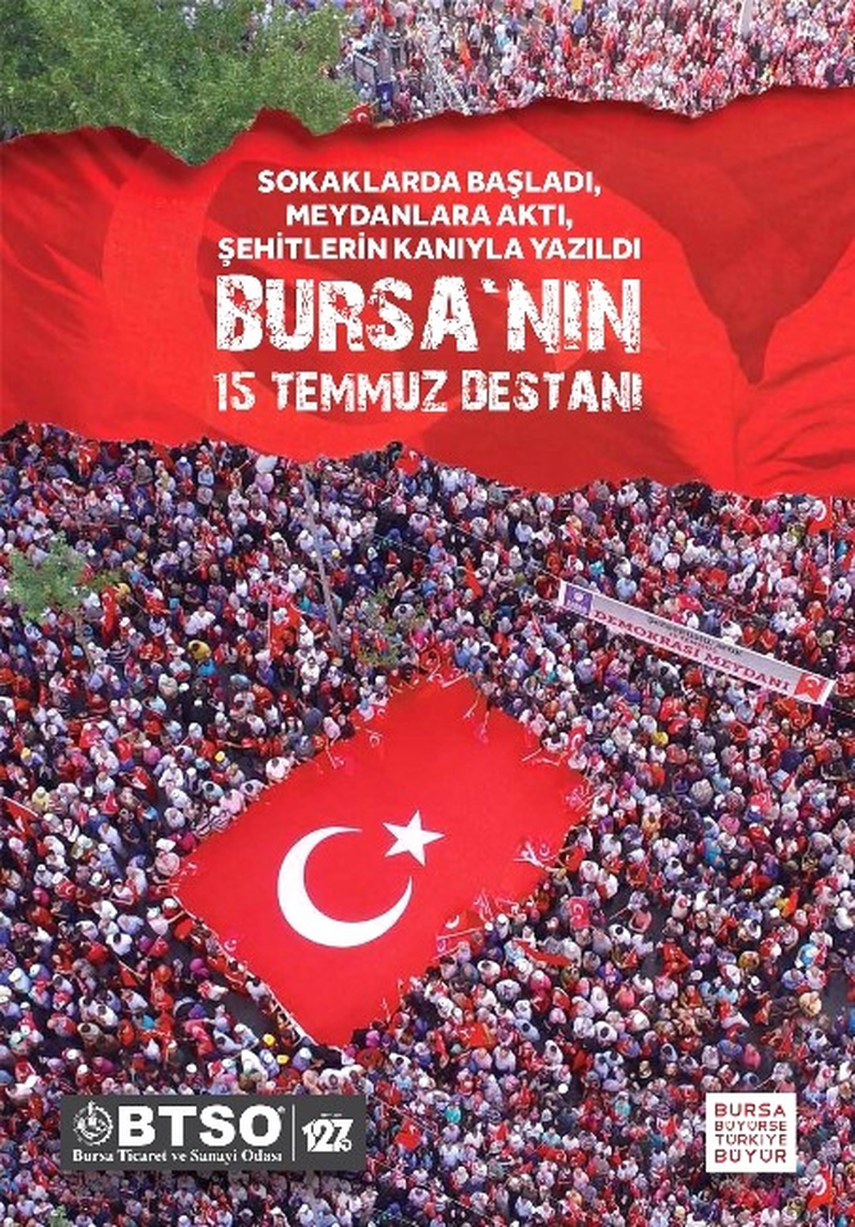 Btso 15 Temmuz Destanını Kitaplaştırdı