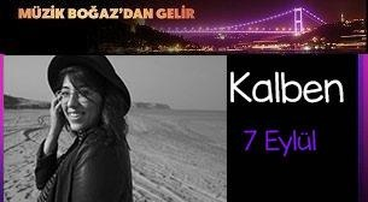 Kalben - Müzik Boğaz\'dan Gelir