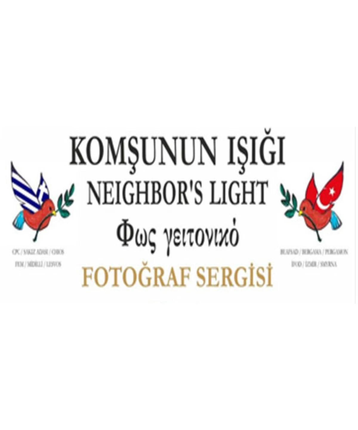 Komşunun Işığı - Fotoğraf Sergisi