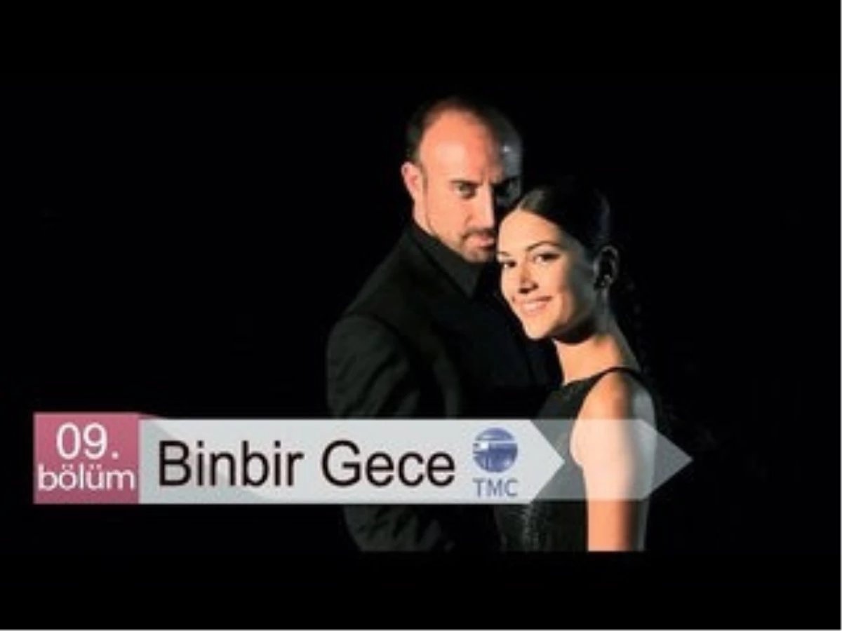 Binbir Gece - 9. Bölüm