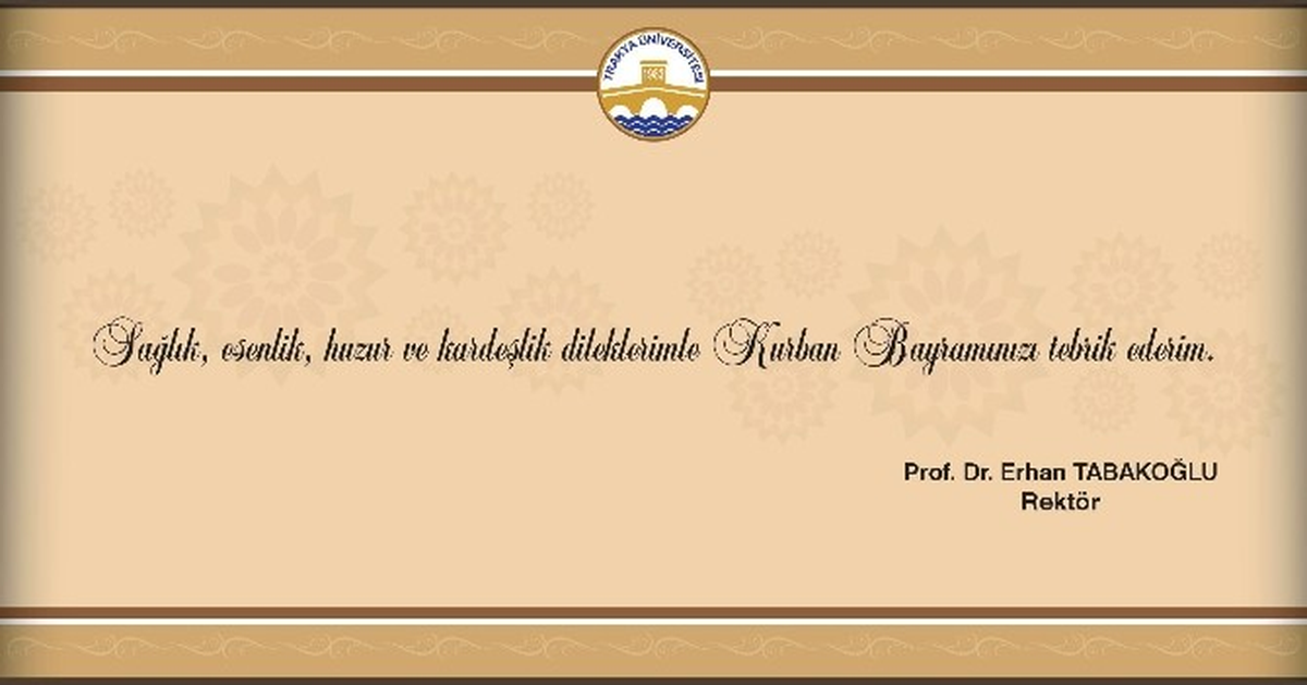 Trakya Üniversitesi Rektörü Prof. Dr. Tabakoğlu, Kurban Bayramı\'nı Kutladı