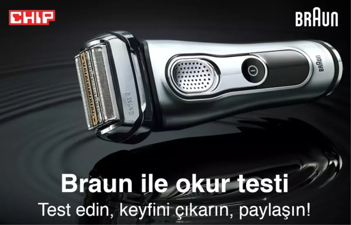 Braun ile Test Eden Siz Olun!