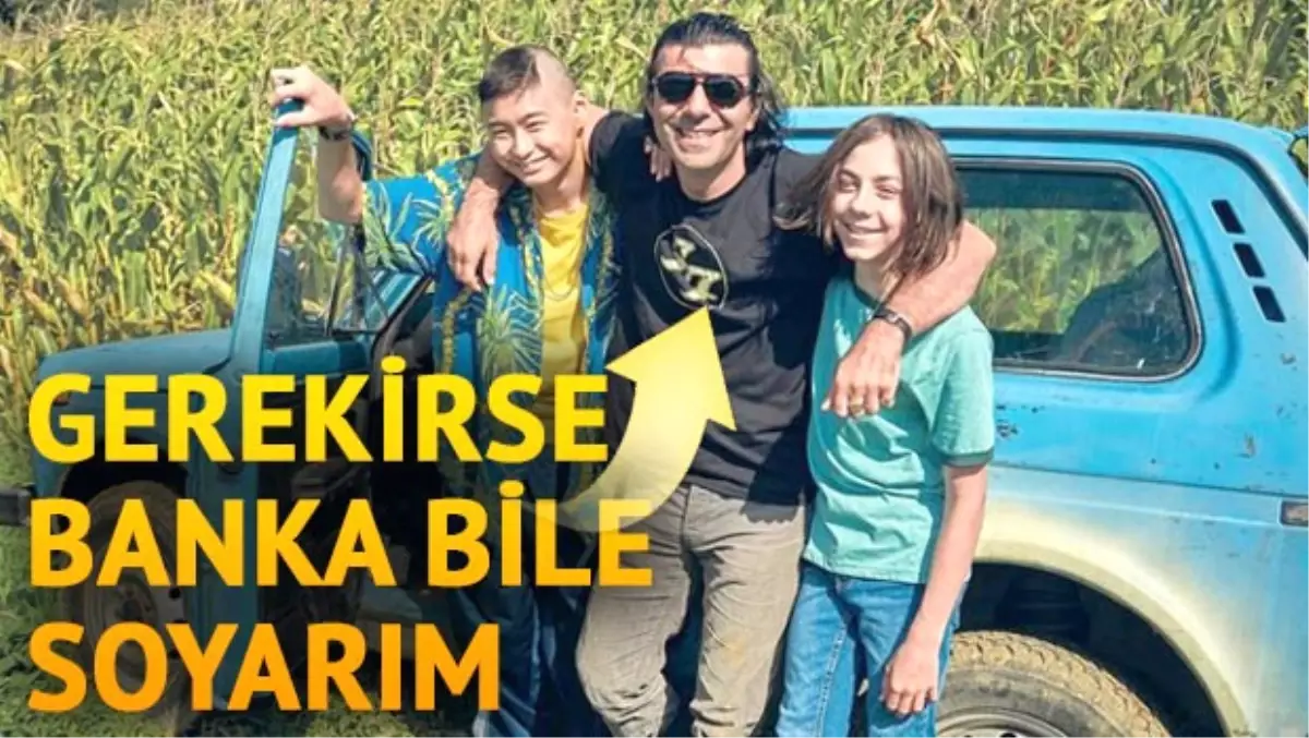 Fatih Akın: Gerekirse Banka Bile Soyarım