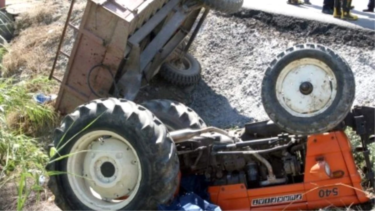 Tokat\'ta Traktör Kazası: 1 Ölü
