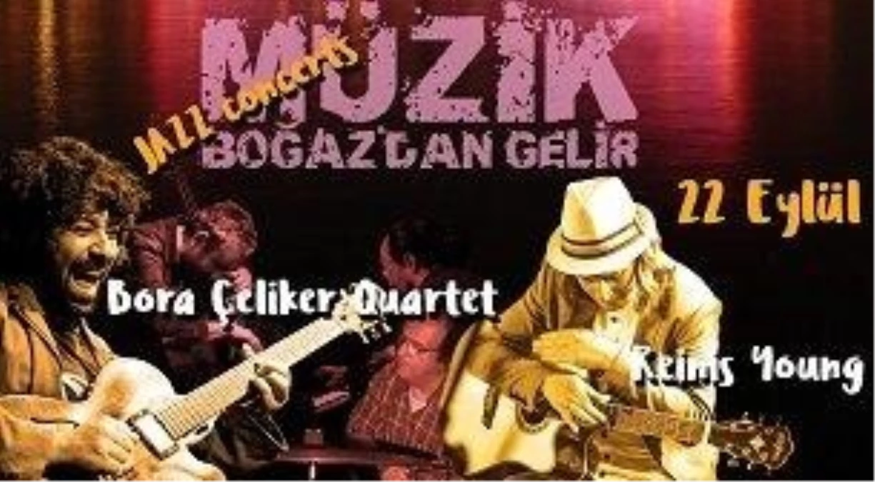 Reinis Young & Bora Çeliker Quartet - Müzik Boğaz\'dan Gelir Caz Konserleri