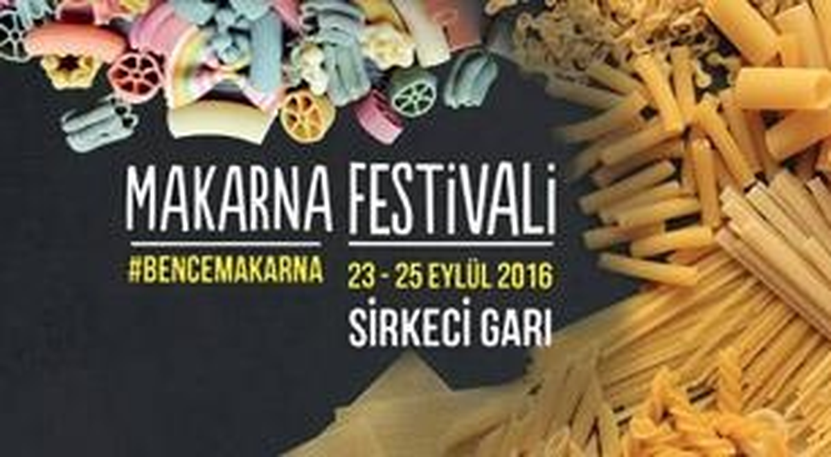 Makarna Festivali Seans 2 15: 00 - 19: 00