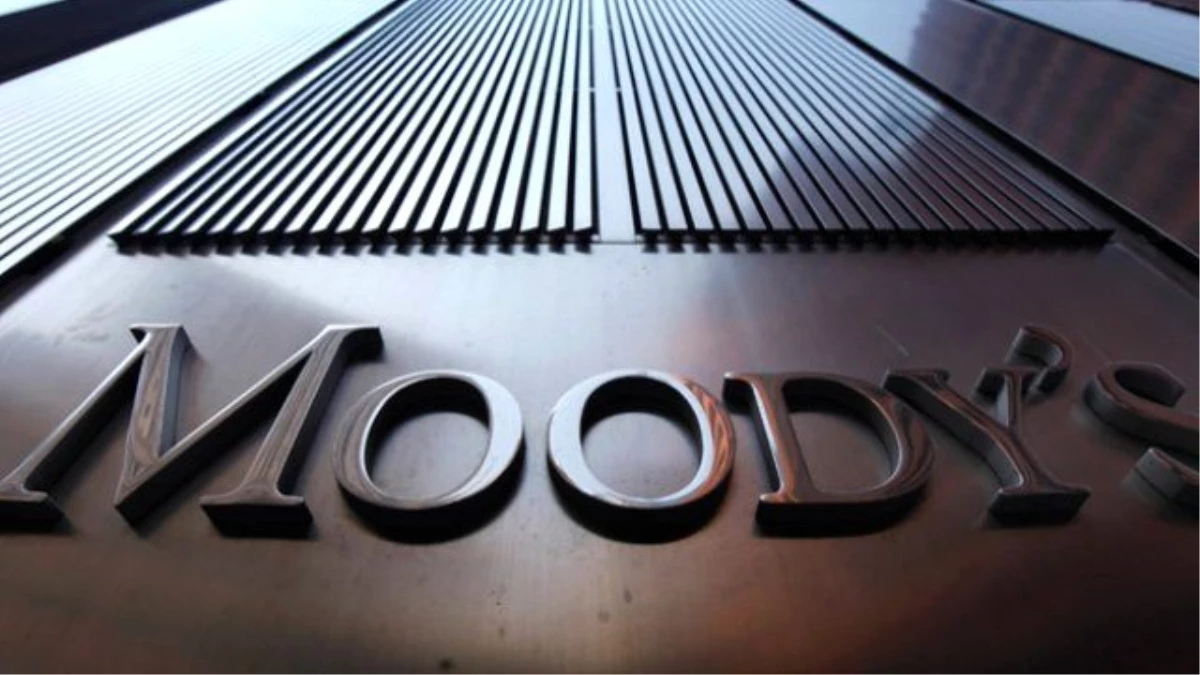 Moody\'s\'in Türkiye\'nin Kredi Notunu Revize Etmesi